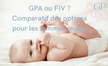 GPA ou FIV Comparatif des options pour les femmes seules
