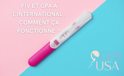 FIV et GPA à l’international : comment ça fonctionne ?