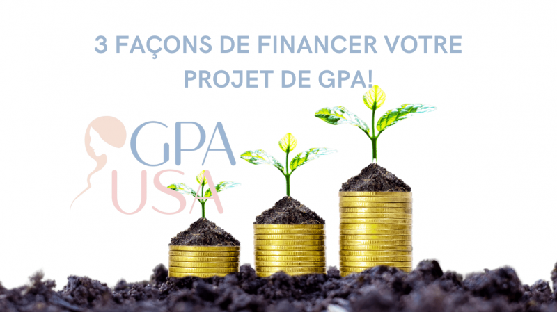 3 façons de financer votre projet de GPA!